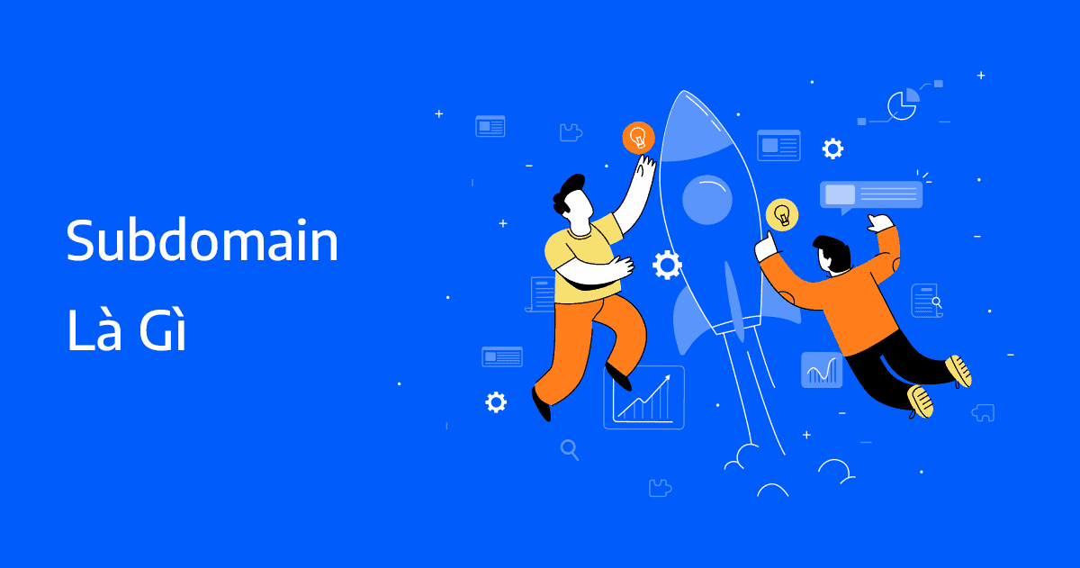 giải thích chi tiết subdomain là gì