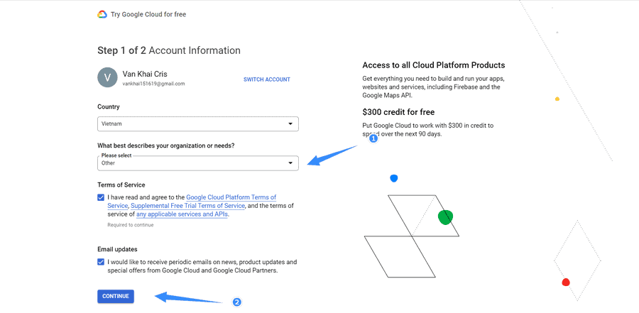 chọn quốc gia và tiếp tục chọn countineu trên google cloud