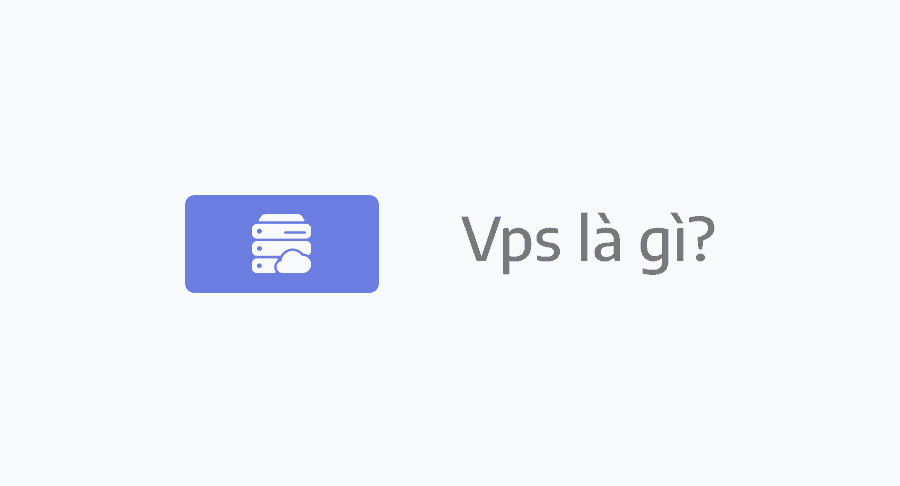 vps là gì