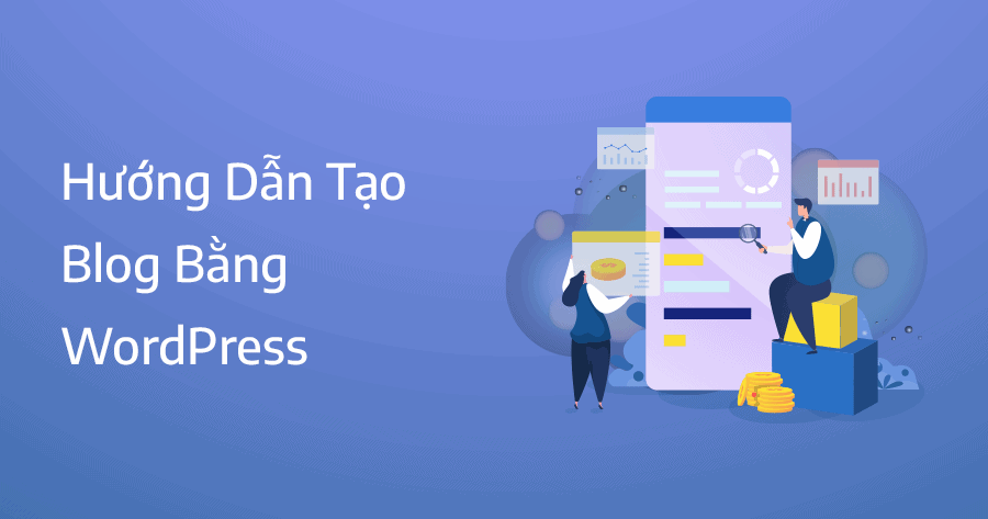 hướng dẫn tạo blog cá nhân bằng WordPress