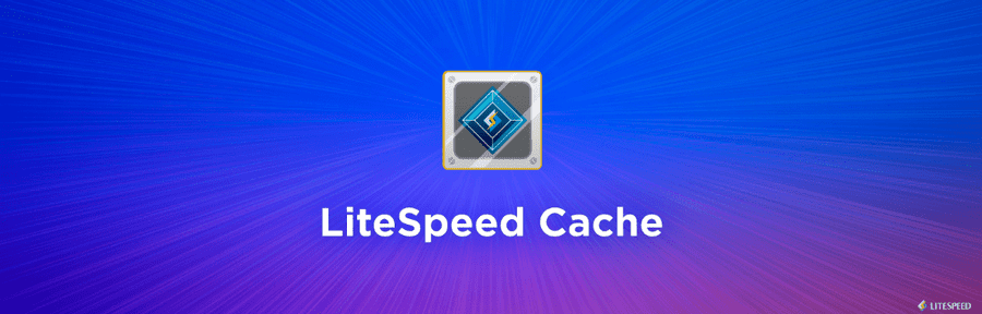 plugin cần thiết cho wordpress litespeed cache
