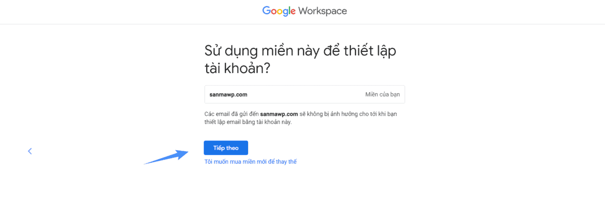 chọn tiếp tục để đăng ký google workspace