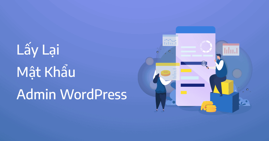hướng dẫn lấy lại mật khẩu admin worpdress