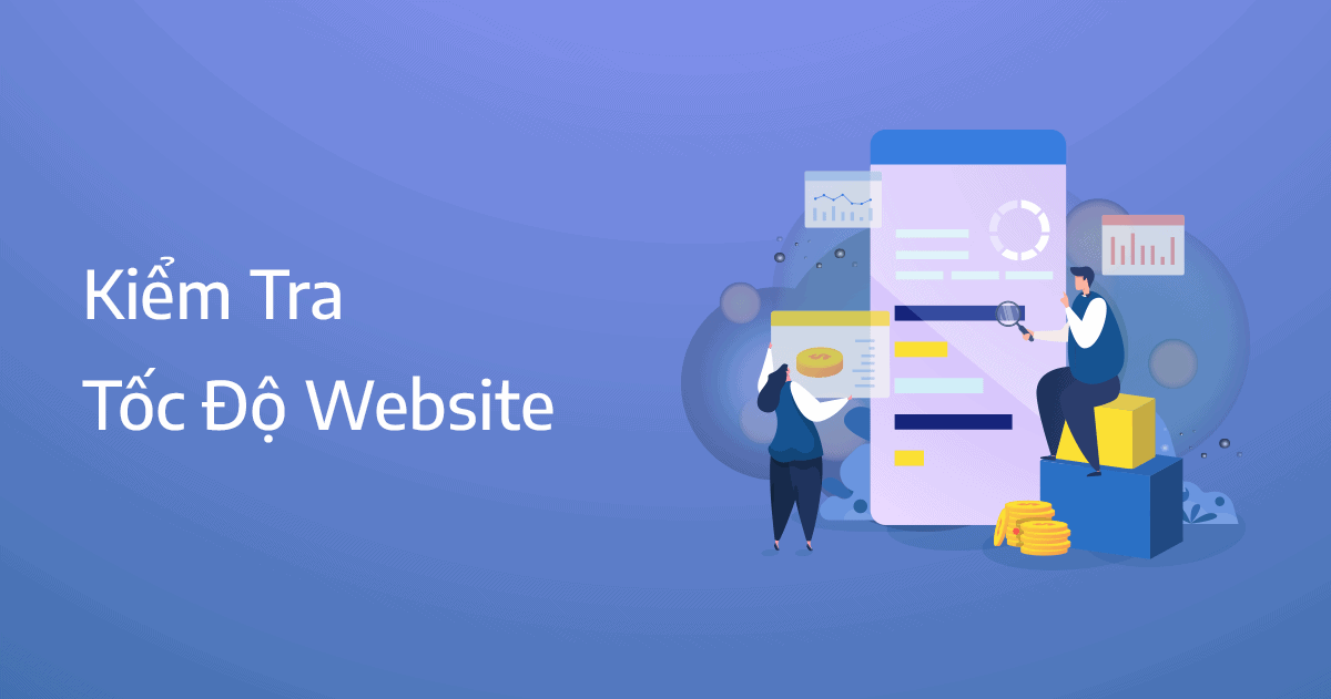 công cụ kiểm tra tốc độ website miễn phí
